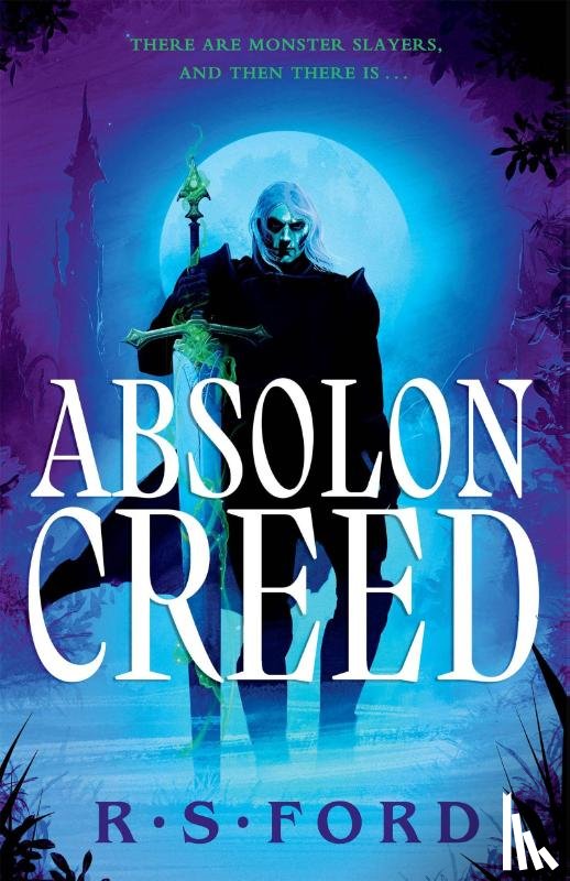 Ford, R. S. - Absolon Creed