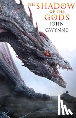 Gwynne, John - The Shadow of the Gods (Standard Hardcover Edition)