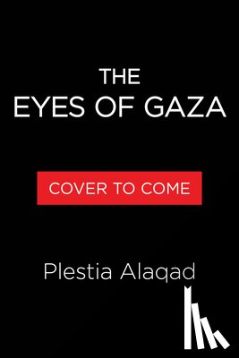 Alaqad, Plestia - Alaqad, P: Eyes of Gaza