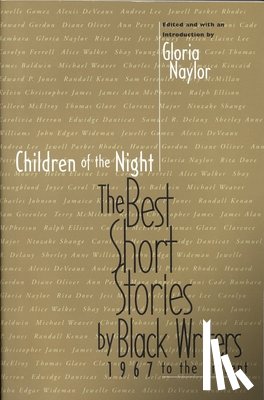 Naylor, Gloria - Children of the Night: The Best Short Stories by Black Writers, 1967 to Present