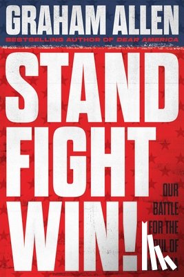 Allen, Graham - Stand, Fight, Win