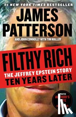 Patterson, James - Filthy Rich: The Jeffrey Epstein Story: Ten Years Later
