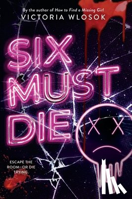 Wlosok, Victoria - Six Must Die
