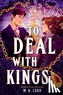 Lobb, M. K. - To Deal with Kings