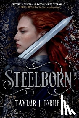 Larue, Taylor J. - Steelborn