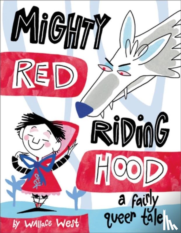 West, Wallace - Mighty Red Riding Hood