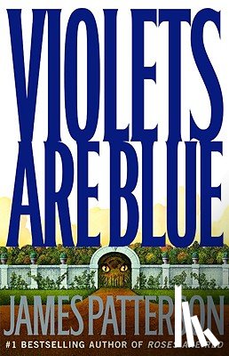 Patterson, James - Violets Are Blue