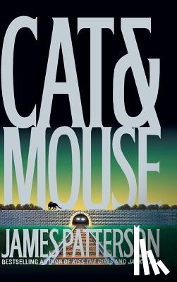 Patterson, James - Cat & Mouse