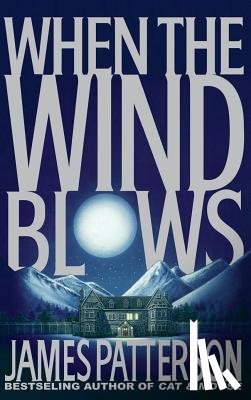 Patterson, James - When the Wind Blows