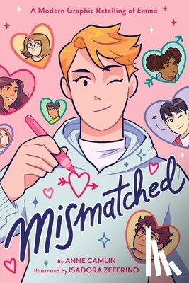 Camlin, Anne - Mismatched: A Modern Graphic Retelling of Emma