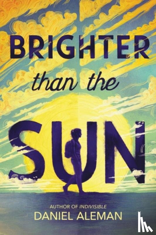 Aleman, Daniel - Brighter Than the Sun