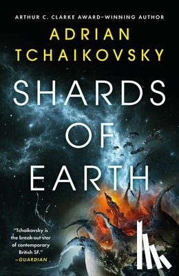 Tchaikovsky, Adrian - Shards of Earth