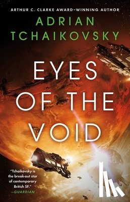 Tchaikovsky, Adrian - Eyes of the Void