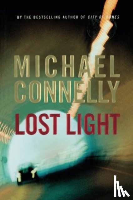 Connelly, Michael - Lost Light