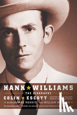 Escott, Colin - Hank Williams