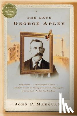 Marquand, John P - The Late George Apley