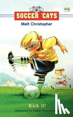 Christopher, Matt - Soccer 'Cats: Kick It!