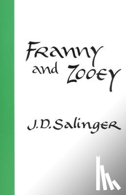 J. D. Salinger - Franny and Zooey