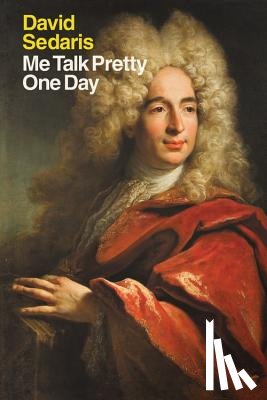 David Sedaris - Me Talk Pretty One Day
