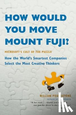 Poundstone, William - Poundstone, W: How Would You Move Mount Fuji?