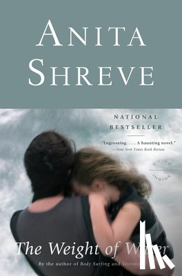 Shreve, Anita - The Weight of Water