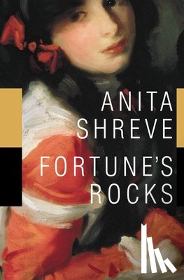 Shreve, Anita - Fortune's Rocks
