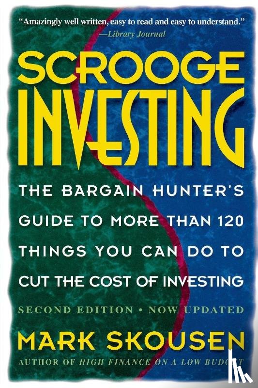 Skousen, Mark - Scrooge Investing, Second Edition, Now Updated