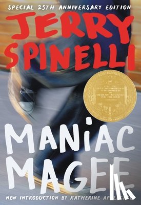 Spinelli, Jerry - Maniac Magee (Newbery Medal Winner)