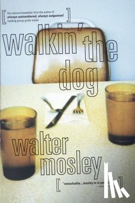 Walter Mosley - Walkin' the Dog
