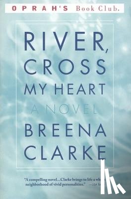 Clarke, Breena - River, Cross My Heart