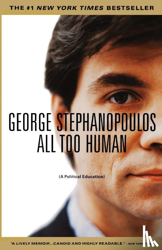 Stephanopoulos, George - All Too Human