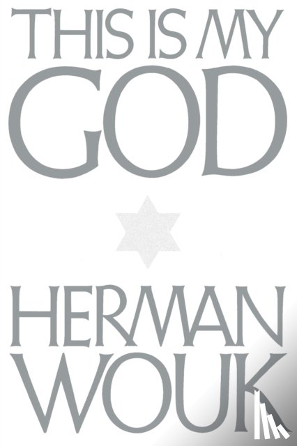 Wouk, Hermon - This is My God