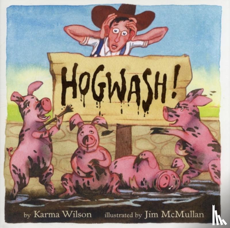 Karma Wilson - Hogwash!