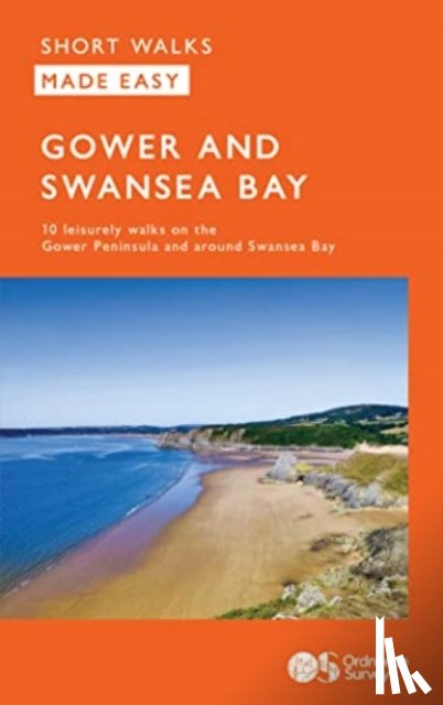  - OS Short Walks Made Easy - Gower and Swansea Bay