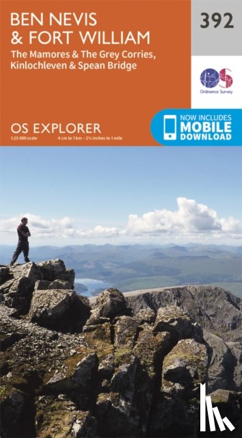 Ordnance Survey - Ben Nevis and Fort William, the Mamores and the Grey Corries, Kinlochleven and Spean Bridge
