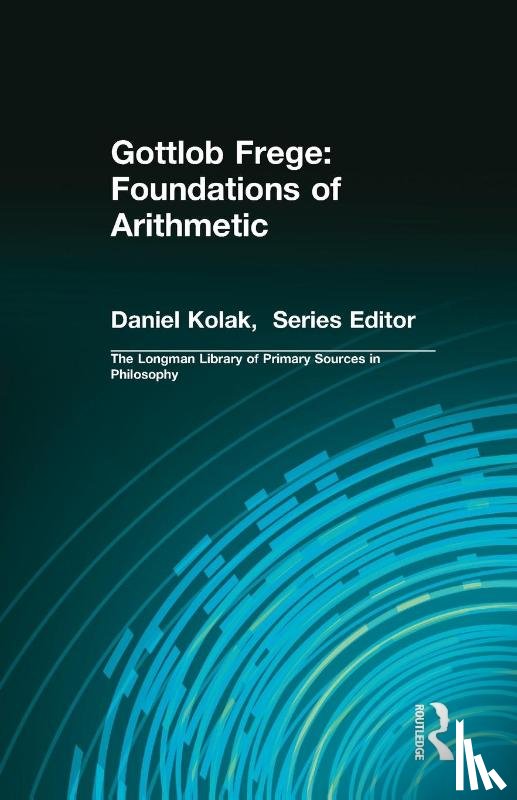 Frege, Gottlob - Gottlob Frege: Foundations of Arithmetic