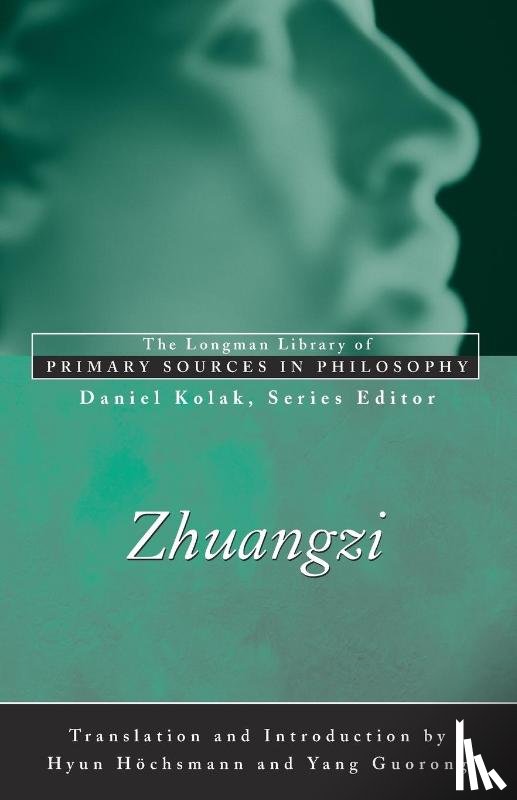 Tzu, Chuang - Zhuangzi (Longman Library of Primary Sources in Philosophy)