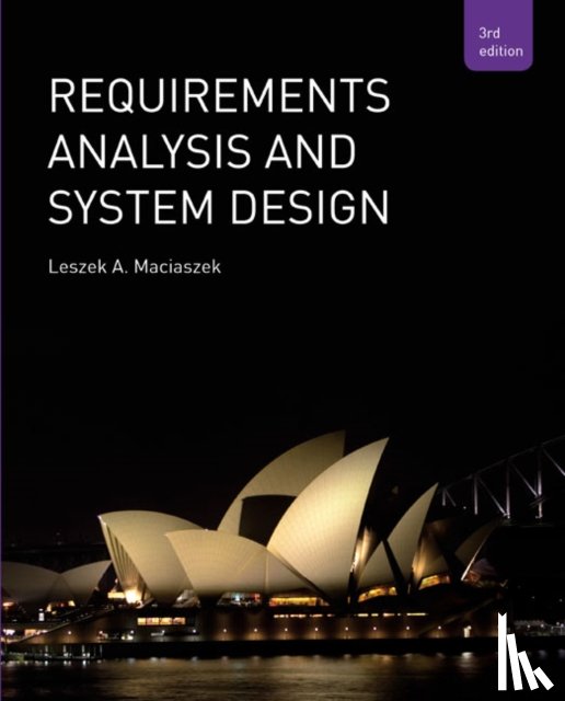 Maciaszek, Leszek - Requirements Analysis and Systems Design