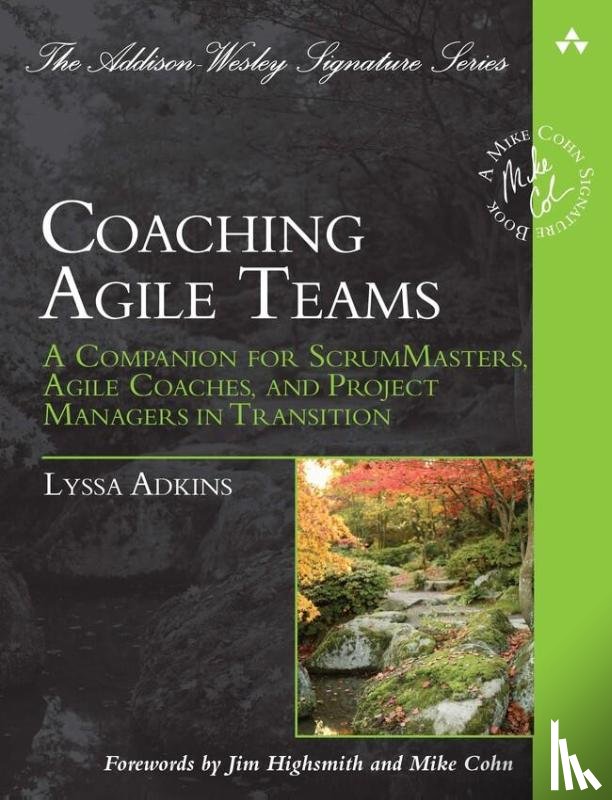 Adkins, Lyssa - Coaching Agile Teams