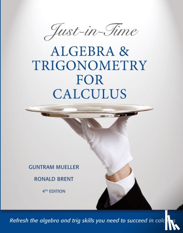 Mueller, Guntram, Brent, Ronald - Just-in-Time Algebra and Trigonometry for Calculus