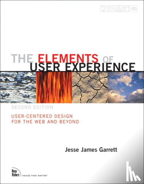 Garrett, Jesse James - Elements of User Experience, The