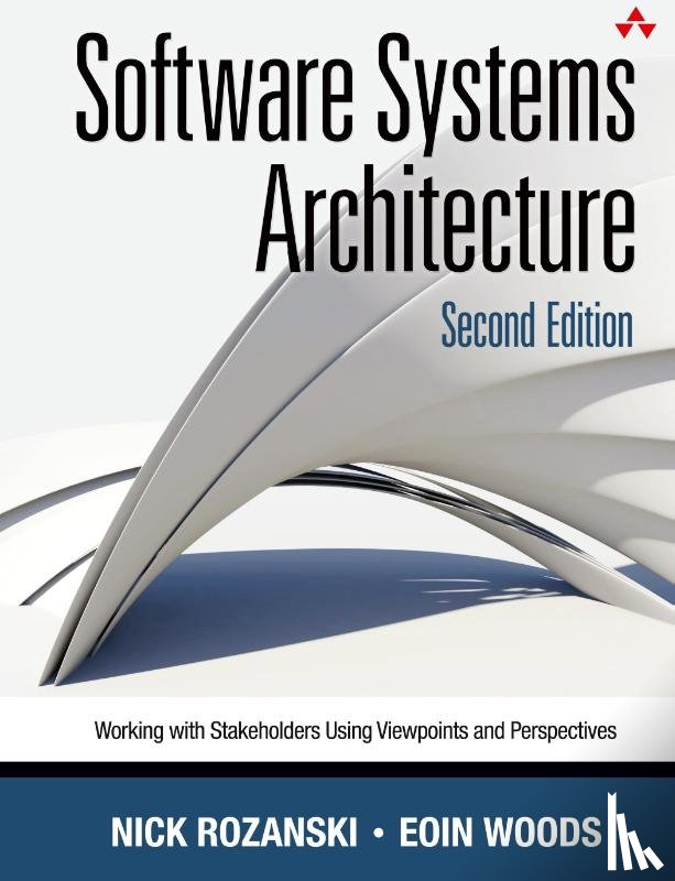 Rozanski, Nick, Woods, Eoin - Software Systems Architecture