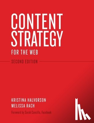 Halvorson, Kristina, Rach, Melissa - Content Strategy for the Web