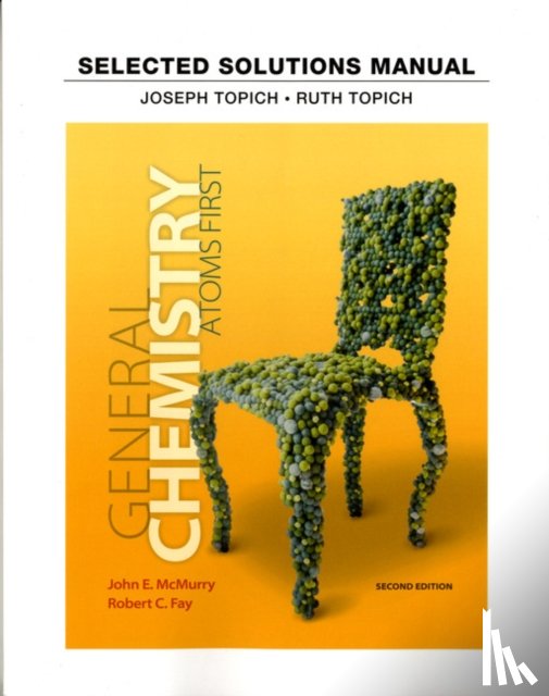 Joseph Topich, Ruth Topich, John E. McMurry - Student Solutions Manual for General Chemistry