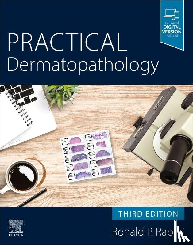 Rapini, Ronald P. (Chernosky Distinguished Professor and Chairman<br>Department of Dermatology<br>Professor of Pathology<br>University of Texas Medical School and MD Anderson Cancer Center<br>Houston - Practical Dermatopathology