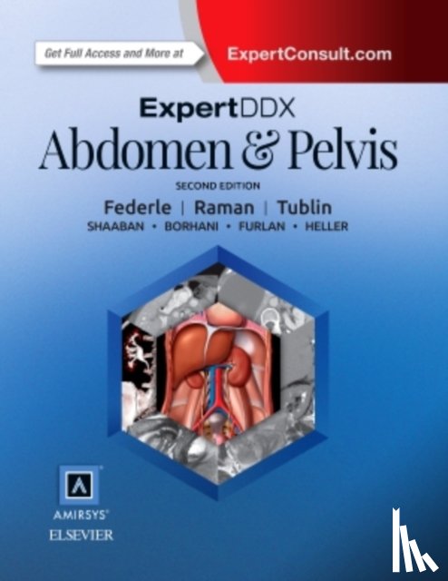 Raman, Siva P, Federle, Michael, Tublin, Mitchell E - ExpertDDx: Abdomen and Pelvis