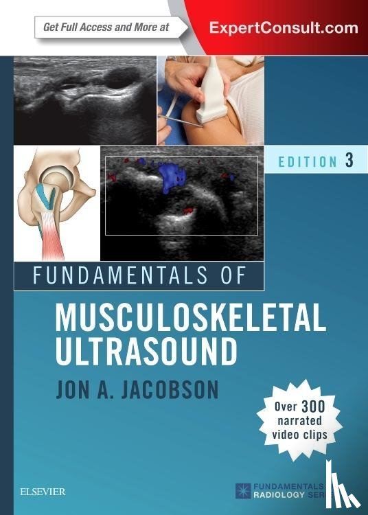 Jacobson, Jon A. (Clinical Professor of Radiology - Fundamentals of Musculoskeletal Ultrasound