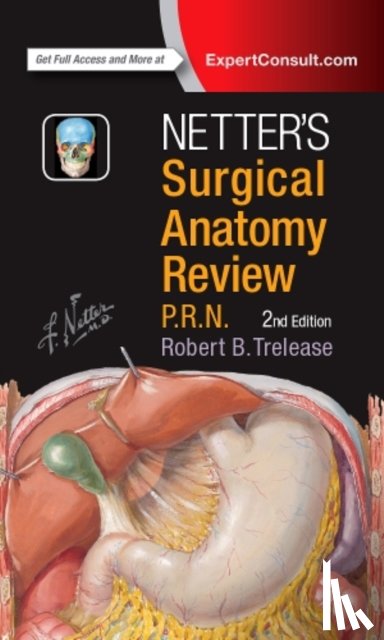 Trelease, Robert B. - Netter's Surgical Anatomy Review P.R.N.