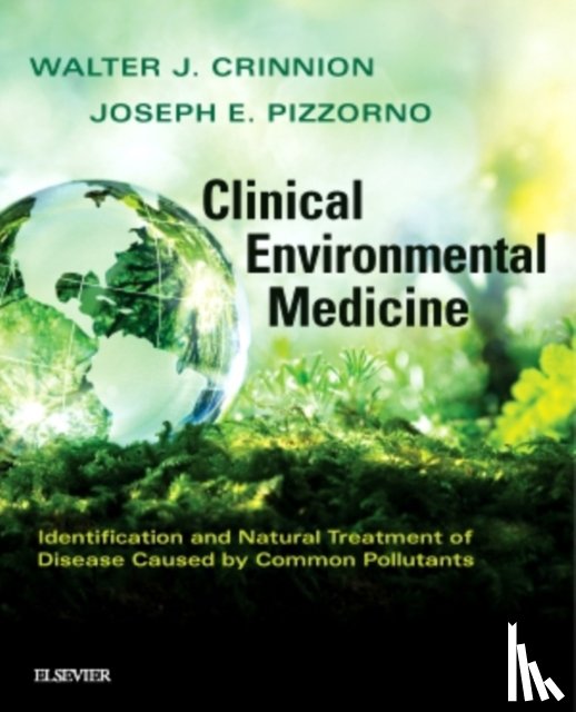 Crinnion, Walter J., Pizzorno, Joseph E. (President Emeritus - Clinical Environmental Medicine