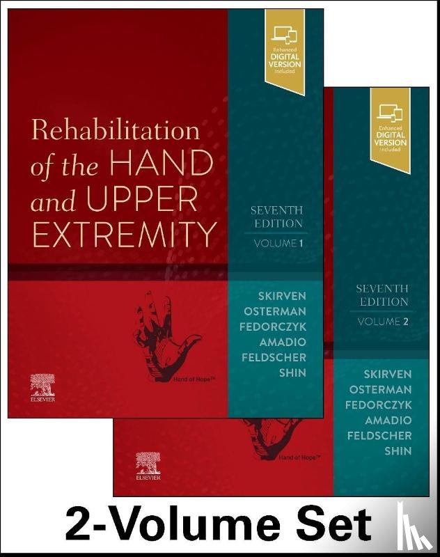 Skirven, Terri M. (Director, Osterman, A. Lee (Chairman, Fedorczyk, Jane (Associate Clinical Professor, Amadio, Peter C. - Rehabilitation of the Hand and Upper Extremity, 2-Volume Set